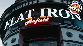 Flat Iron Anfield | Liverpool, United Kingdom | Hotel Review 🛏️