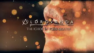 Aldrovanda - The Ichor in Your Mouth (Official Lyric Video)