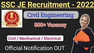 SSC JE Final Vacancy | SSC JE 2022 Notification Date | SSC JE Latest News | SSC JE Recruitment 2022