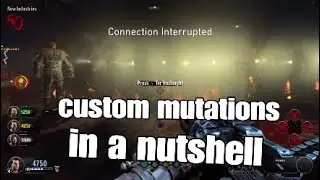 Black ops 4 Zombies custom mutations in a nutshell...
