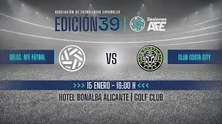 Selecci&oacute;n AFE F&uacute;tbol vs. Club Costa City