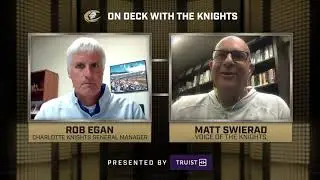 On Deck with the Knights: Rob Egan, General Manager