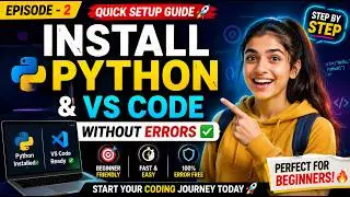 Install Python & VS Code Without Errors  | Quick Setup Guide - Episode -2 #sagona #coding