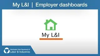 My L&I - Employer dashboards