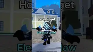 Blox Fruits How to Get Electric Claw