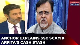 Rahul Shivshankar Explains SSC Scam | Partha Chatterjee Sacked By TMC |Arpita Mukherjee's Cash Stash
