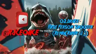 02.Drake-First Person Shooter(Randy-J.) #drake #firstpersonshooter #notlikeus #randyj #thewetbars #3