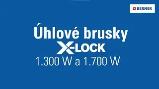 &Uacute;hlov&eacute; brusky X-LOCK BERNER