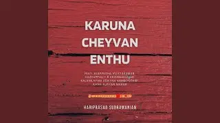 Karuna Cheyvan Enthu (Live)