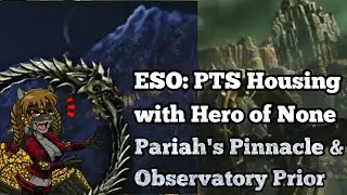 ESO Housing: Pariah's Pinnacle & Observatory Prior