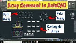 Array Command in AutoCAD | Rectangular Array | Path Array | Polar Array | AutoCAD Tutorials