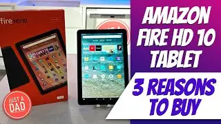 Amazon Fire HD 10 Tablet  3 Reasons to Buy