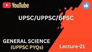 GENERAL SCIENCE | सामान्य विज्ञान | UPPCS 2026 | UPPSC 2026 | RO/ARO 2026 | BEO 2026 | 72nd BPSC
