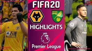 Wolves vs Norwich City | FIFA 20 PREMIER LEAGUE 2019/20 | Gameweek 27 Highlights