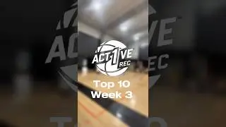 #act1verec Top 10 Week 3 #basketball #hooper #top10
