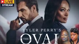 Tyler Perry&rsquo;s THE OVAL| Season 6 FINALE Episodes 21 & 22 | LIVE AFTERSHOW + WATCH ALONG
