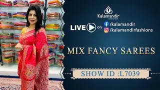 Mix Fancy Sarees – Flat Price | WhatsApp Number 9852 9852 99 | Kalamandir Sarees LIVE