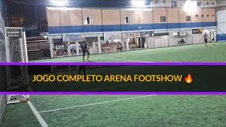 JOGO COMPLETO REALIZADO NA ARENA FOOTSHOW.. DATA 30.01.26 🔥⚽️