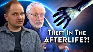 What Some People Try To Steal In The Afterlife