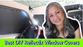 HOW TO STAY COOLER DURING THE #SUMMER THE BEST #REFLECTIX WINDOW COVERS