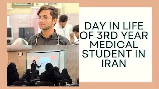 Day of a 3rd year medical student in Iran / Kerman University of Medical sciences Iran #kerman #iran