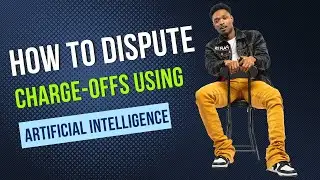 HOW TO DISPUTE A CHARGE OFF USING ARTIFICIAL INTELLIGENCE!!!