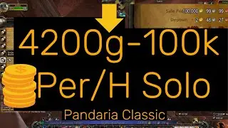 The Best Pandaria Classic WOW Gold Farm Solo At Level 90 In World Of Warcraft 4000g/100k Per/H #wow