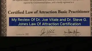 My Review of Dr. Joe Vitale and Dr. Steve G. Jones Law of Attraction Certification