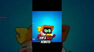 Top 5 Best Robots #brawlstars #robot #ranking