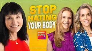 Why You Struggle to LOVE Your Body | Dr. Carla Manly