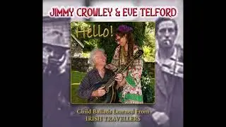 Jimmy Crowley & Eve Telford ~ Johnny Bardon