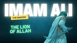 FROM BIRTH TO MARTYRDOM | THE STORY OF IMAM ALI (A.S) 🦁