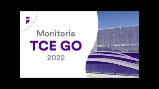 Monitoria TCE GO 2022 - Como conciliar o estudo com outros concursos da &Aacute;rea de Controle