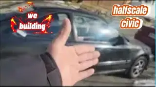 We building a half scale  ek honda civic 