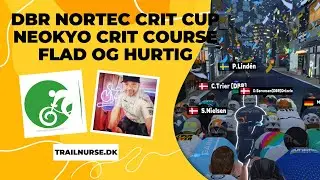 DBR Nortec Crit Cup - Neokyo Crit Course - Flad og hurtig