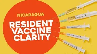 Nicaragua 🇳🇮 Resident COVID Vaccine Update
