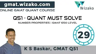 Must Solve Q51 level GMAT Question | GMAT 650 level Question | GMAT Number Properties