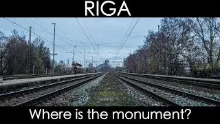 Searching for Riga Monument to the Liberators of Soviet Latvia and Riga