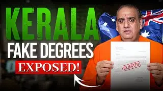 Kerala Fake Degree Scam: Australia Visa Refusal का असली कारण | 23,000 Students Exposed