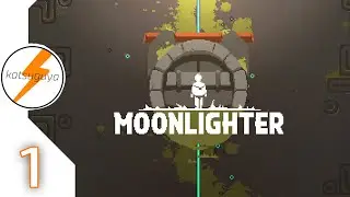 Moonlighter Let's Play/Ep 1/Vulcan's forge and Golem dungeon
