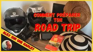 Comment je pr&eacute;pare un Road Trip en moto !