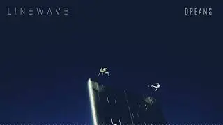 L!NEWAVE - Dreams