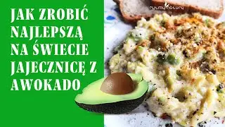 Najlepsza na świecie jajecznica z awokado! Jak zrobić ten łatwy posiłek białkowo-tłuszczowy