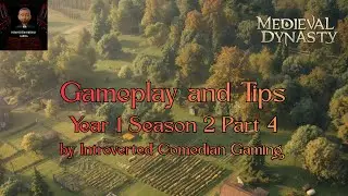 Medieval Dynasty | Gameplay and Tips | The Valley | Year 1 Season 2 Part 4 (Uncut)