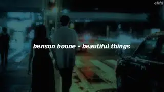 benson boone - beautiful things (türkçe çeviri)