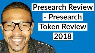 Presearch Review - Presearch Token Review 2018