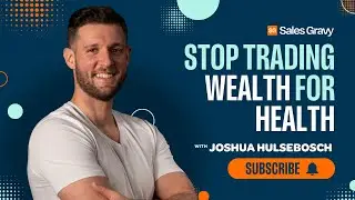 Stop Trading Wealth for Health: New Year's Fitness Solutions for Sales Reps | Sales Gravy Podcast