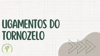 LIGAMENTOS DO TORNOZELO