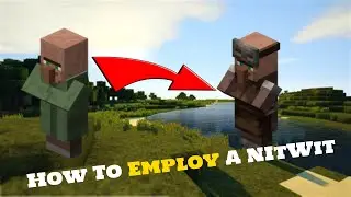 How to employ a NitWit Villager in Minecraft!!!