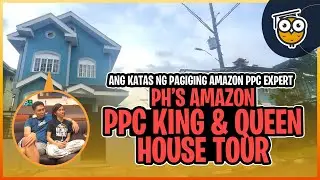 Ph&rsquo;s Amazon PPC Experts & Filipino PPC Master&rsquo;s Head Coaches Exclusive House Tour!